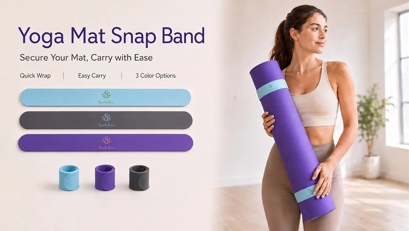 Woman carrying a rolled purple yoga mat secured with aqua Yoga Mat Slap Bands beside three color options